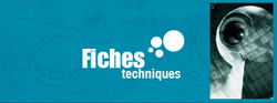 Fiches techniques